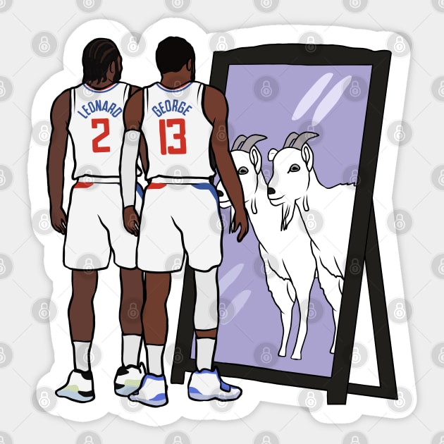 Kawhi Leonard and Paul George Mirror GOATs Sticker by rattraptees